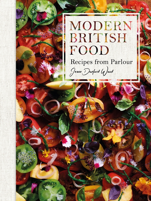 Title details for Modern British Food by Jesse Dunford Wood - Available